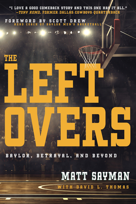 The Leftovers: Baylor, Betrayal, and Beyond