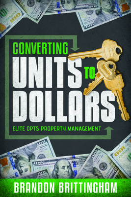 Converting Units to Dollars: Elite Opts Property Management