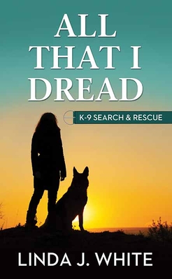 All That I Dread (Large Print Edition)