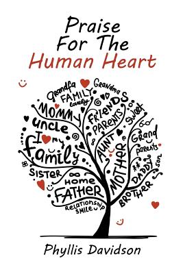 Praise For The Human Heart