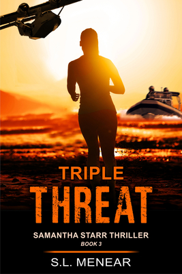 Triple Threat (a Samantha Starr Thriller, Book 3)