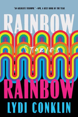 Rainbow Rainbow: Stories