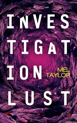 Investigation Lust