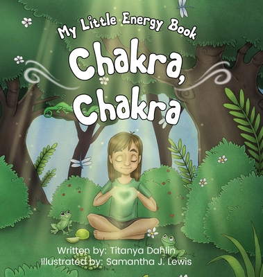 Chakra, Chakra: My Little Energy Book