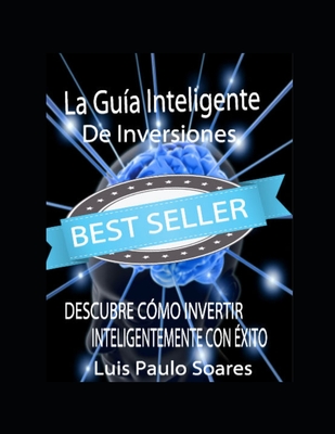 La guía inteligente de inversiones