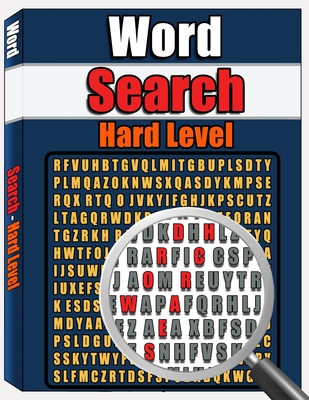 Word Search - Hard Level: Large Print Word Search Puzzle Book for Adults, Word Find Puzzles, 100 Word Puzzles (Large Print Edition)