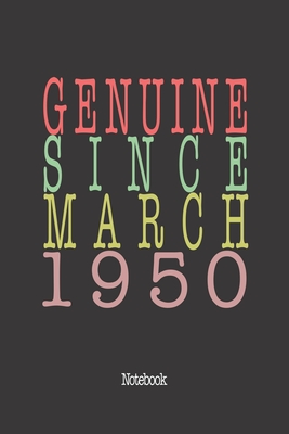 Genuine Since March 1950: Notebook