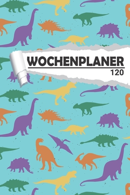Wochenplaner T-Rex Dino: Eleganter Terminplaner I DIN A5 I 120 Seiten I Undatiert I Wochenkalender I Organizer für Schule, Uni und Büro