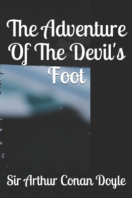 The Adventure Of The Devil's Foot
