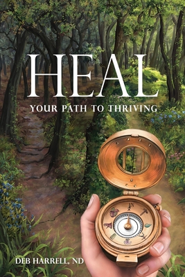 Heal: Your Path to Thriving