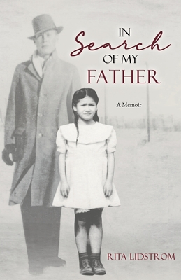 In Search Of My Father: A Memoir