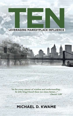 Ten: Leveraging Marketplace Influence
