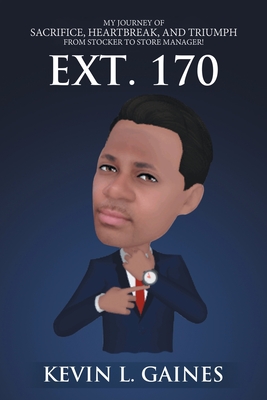 Ext. 170: My Journey of Sacrifice, Heartbreak, and Triumph from Stocker to Store Manager!