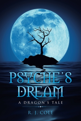 Psyche's Dream: A Dragon's Tale