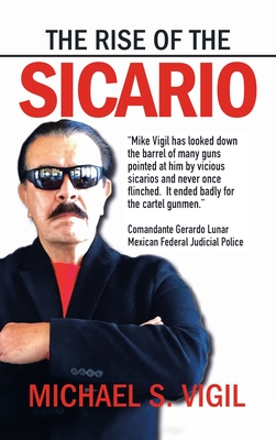 The Rise of the Sicario