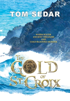 The Gold of St. Croix