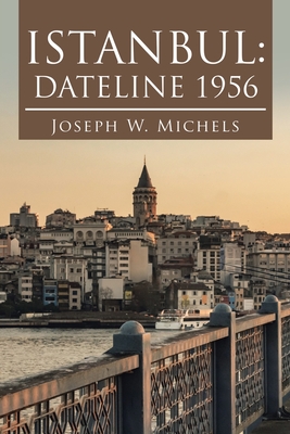 Istanbul: Dateline 1956
