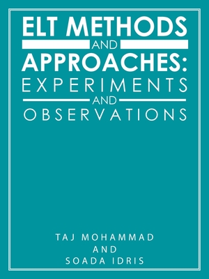 Elt Methods and Approaches: Experiments and Observations