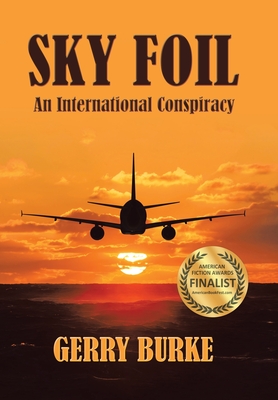 Sky Foil: An International Conspiracy