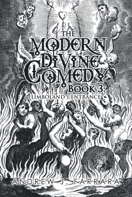 The Modern Divine Comedy Book 3: Limboland 1 Entrance