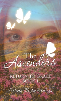 The Ascenders: Return to Grace Book 1