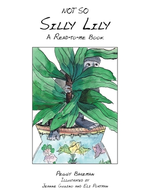 Not so Silly Lily: A Read-To-Me Book