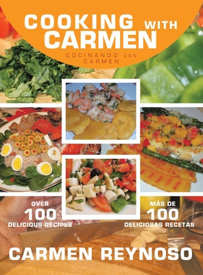 Cooking with Carmen: Cocinando Con Carmen