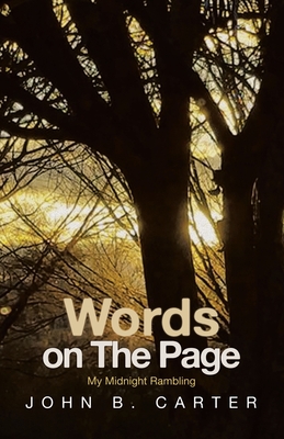 Words on The Page: My Midnight Rambling