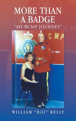More Than a Badge: "My Rcmp Journey"