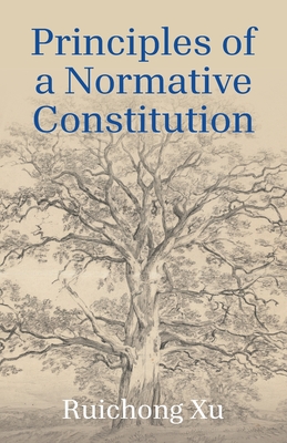 Principles of a Normative Constitution