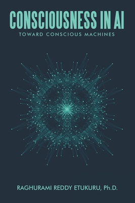 Consciousness in AI: Toward Conscious Machines