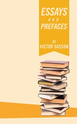 ESSAYS and PREFACES