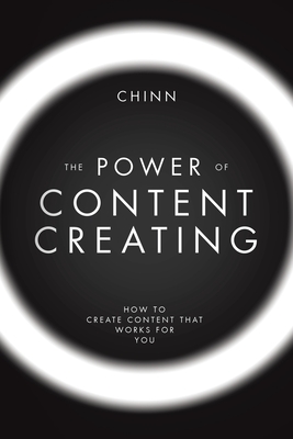 The Power of Content Creating: How to Create Content that Works for You