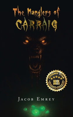 The Manglers of Carraig