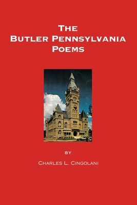 The Butler Pennsylvania Poems