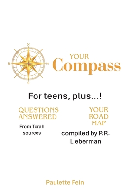 Your Compass: For teens, plus...!