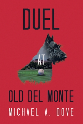 Duel at Old Del Monte