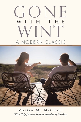 Gone With The Wint: A Modern Classic