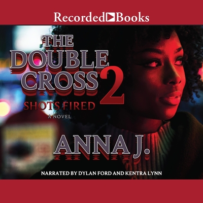 The Double Cross 2: Shots Fired