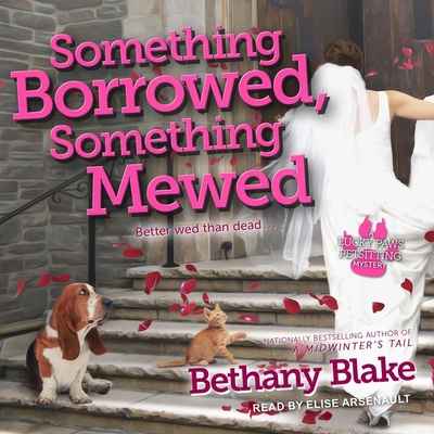Something Borrowed, Something Mewed Lib/E