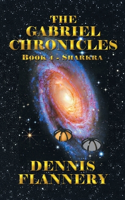 The Gabriel Chronicles: Book 4- Sharkra