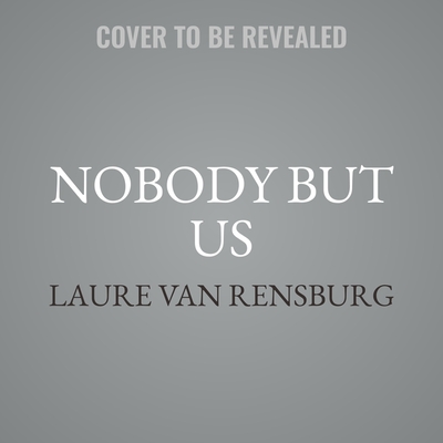 Nobody But Us Lib/E