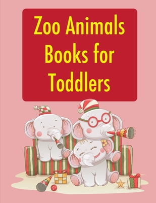 Zoo Animals Books for Toddlers: christmas coloring book adult for relaxation