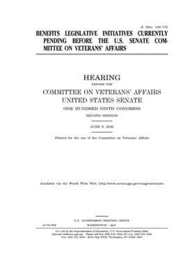 Benefits legislative initiatives currently pending before the U.S. Senate Committee on Veterans' Affairs