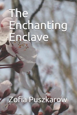 The Enchanting Enclave