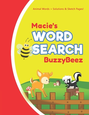 Macie's Word Search: Solve Safari Farm Sea Life Animal Wordsearch Puzzle Book + Draw & Sketch Sketchbook Activity Paper - Help Kids Spell I
