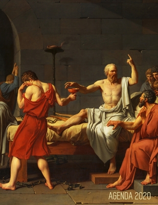 La Muerte de Sócrates Agenda Mensual 2020: Jacques-Louis David - Planificador Diaria - Ideal Para la Escuela, el Estudio y la Oficina - Enero a Diciem