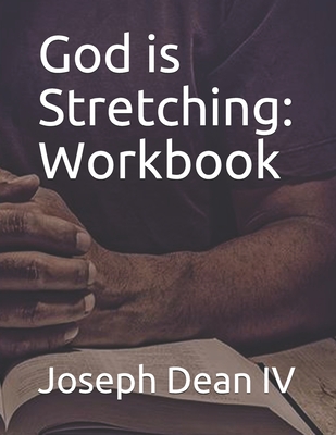 God is Stretching: Workbook