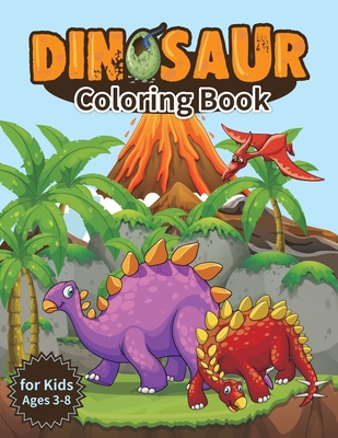 Dinosaur Coloring Book for Kids, Ages 3-8: Jumbo Kids Coloring Book With Dinosaur, Great Gift for Boys & Girls