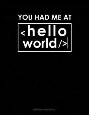 You Had Me at Hello World: Storyboard Notebook 1.85:1